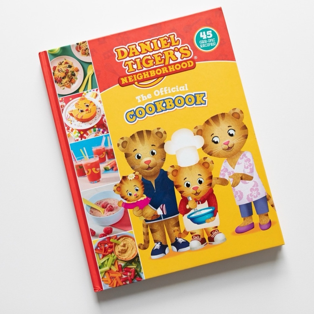 The Official Daniel Tiger Cookbook: 45 Grr-ific Recipes